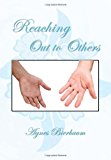 Reaching Out to Others 2010 9781456811440 Front Cover