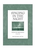Singing in the Night 2004 9781558964440 Front Cover