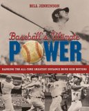 Baseball's Ultimate Power Ranking the All-Time Greatest Distance Home Run Hitters 2010 9781599215440 Front Cover
