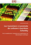 Transistors ï¿½ Nanotube de Carbone ï¿½ Barriï¿½res Schottky 2011 9786131559440 Front Cover