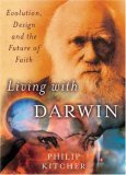 Living with Darwin Evolution, Design, and the Future of Faith  9780195314441 Front Cover