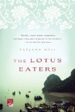 Lotus Eaters A Novel cover art