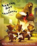 Baking Day at Grandma's  9780399242441 Front Cover
