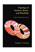 Topology of Surfaces, Knots, and Manifolds  cover art