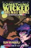 Ray Bradbury's Something Wicked This Way Comes The Authorized Adaptation  9780809080441 Front Cover