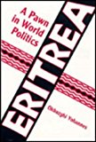 Eritrea - a Pawn in World Politics  9780813010441 Front Cover