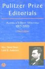 Pulitzer Prize Editorials America's Best Writing, 1917 - 2003 cover art