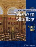 The Methods and Skills of History: A Practical Guide cover art