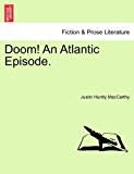 Doom! an Atlantic Episode 2011 9781241364441 Front Cover