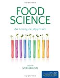 Food Science: An Ecological Approach 1st 9781449603441 Front Cover