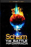 Schism The Battle for Darracia (Book 1) 2013 9781493572441 Front Cover
