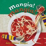 Mangia! Mangia! 2005 9781582461441 Front Cover