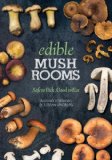 Edible Mushrooms Safe to Pick, Good to Eat 2014 9781628736441 Front Cover