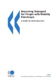 Improving Transport for People with Mobility Handicaps 2000 9789282112441 Front Cover