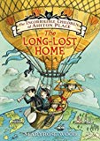 Incorrigible Children of Ashton Place Book VI: the Long-Lost Home  9780062110442 Front Cover