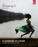 Adobe Photoshop CC Classroom in a Book (2014 Release)  cover art