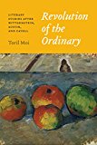 Revolution of the Ordinary Literary Studies after Wittgenstein, Austin, and Cavell  9780226464442 Front Cover