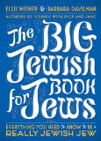 Big Jewish Book for Jews Everything You Need to Know to Be a Really Jewish Jew 2010 9780452296442 Front Cover