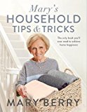 Mary's Household Tips and Tricks Your Guide to Happiness in the Home  9780718185442 Front Cover