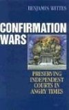 Confirmation Wars Preserving Independent Courts in Angry Times 2006 9780742551442 Front Cover