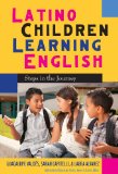 Latino Children Learning English Steps in the Journey cover art