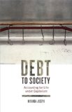 Debt to Society Accounting for Life under Capitalism cover art