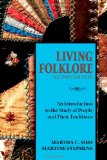 Living Folklore, 2nd Edition An Introduction to the Study of People and Their Traditions