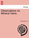 Observations on Mineral Veins 2011 9781241523442 Front Cover