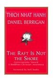 Raft Is Not the Shore Conversations Toward a Buddhist-Christian Awareness cover art