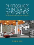 Photoshop&#239;&#191;&#189; for Interior Designers A Nonverbal Communication