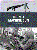 M60 Machine Gun 2012 9781849088442 Front Cover
