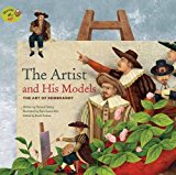 Artist and His Models The Art of Rembrandt  9781925234442 Front Cover