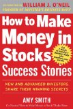 How to Make Money in Stocks Success Stories: New and Advanced Investors Share Their Winning Secrets  9780071809443 Front Cover