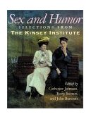 Sex and Humor Selections from the Kinsey Institute 2002 9780253340443 Front Cover