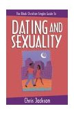 Black Christian Singles Guide to Dating and Sexuality 1998 9780310223443 Front Cover