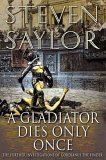 Gladiator Dies Only Once The Further Investigations of Gordianus the Finder cover art