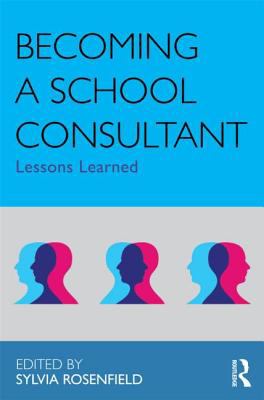 Becoming a School Consultant Lessons Learned