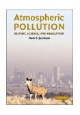 Atmospheric Pollution History, Science, and Regulation cover art