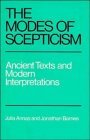 Modes of Scepticism Ancient Texts and Modern Interpretations