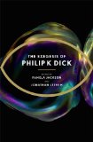 Exegesis of Philip K Dick  9780575132443 Front Cover