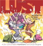 Lust and Other Uses for Spare Hormones A Zits Look at Relationships 2009 9780740785443 Front Cover