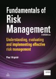 Fundamentals of Risk Management Understanding, Evaluating and Implementing Effective Risk Management cover art