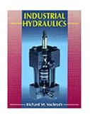 Industrial Hydraulics 1st 1994 9780827356443 Front Cover