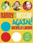 Nanny to the Rescue Again! 2006 9780849912443 Front Cover