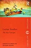 Latinx Studies The Key Concepts  9781138088443 Front Cover