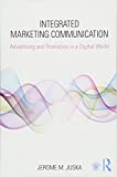 Integrated Marketing Communication Advertising and Promotion in a Digital World  9781138695443 Front Cover
