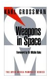 Weapons in Space 2001 9781583220443 Front Cover