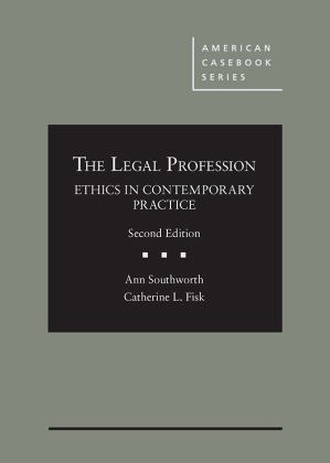 Legal Profession Ethics in Contemporary Practice 2nd 9781642422443 Front Cover