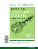 Keys to Community College Success, Books a la Carte Edition 7th 9780133876444 Front Cover