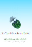 If a Tree Falls at Lunch Period  cover art